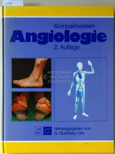 Rudofsky, Gottfried (Hrsg.) und Thomas Brecht: Kompaktwissen Angiologie. Unter Mitarb. von Th. Brecht. 