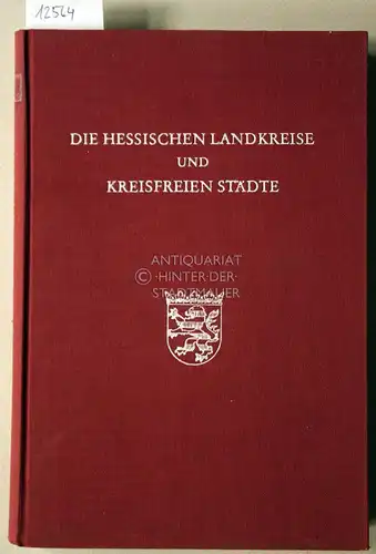 Die hessischen Landkreise und kreisfreien Städte. 