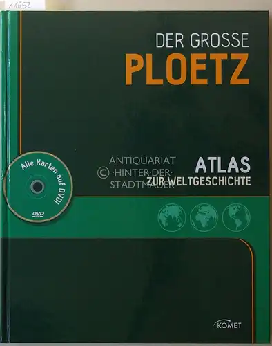 Fornholt, Holger (Red.): Der große PLOETZ. Atlas zur Weltgeschichte. (Alle Karten auf DVD). 