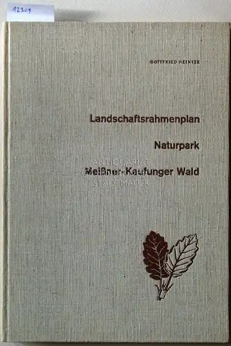 Heintze, Gottfried: Landschaftsrahmenplan Naturpark Meissner-Kaufunger Wald. [= Institut für Naturschutz, Darmstadt, Schriftenreihe VIII,4] Hrsg. Zweckverband Naturpark Meißner-Kaufunger Wald. 