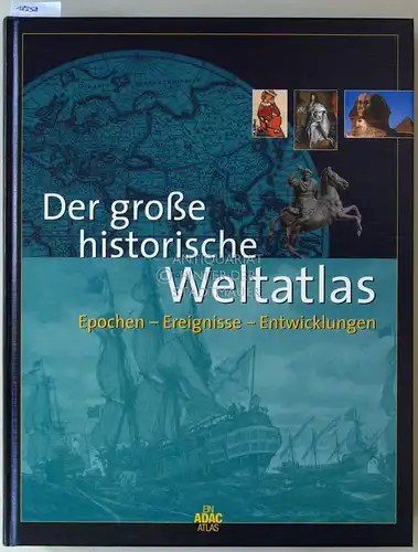 Völse, Hans-Joachim (Hrsg.) und Detlef (Hrsg.) Wienecke-Janz: Der große historische Weltatlas. Epochen - Ereignisse - Entwicklungen. 