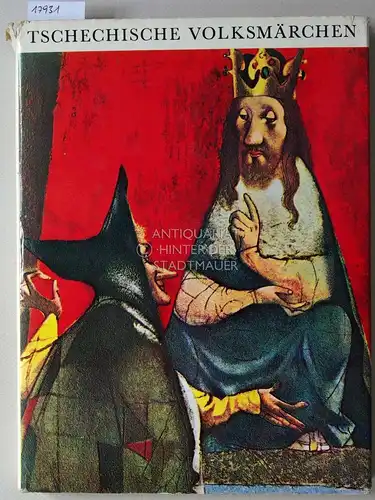 Horak, Jirí und Jirí Trnka: Tschechische Volksmärchen. 