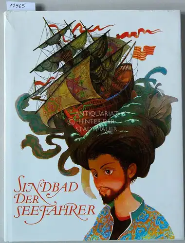 Hulpach, Vladimír und Vladimír Machaj: Sindbad der Seefahrer. Nacherzählt v. V. Hulpach. Ill. v. V. Machaj. 