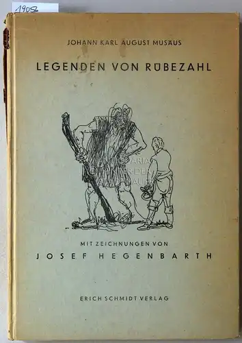 Musäus, Johann Karl August und Josef Hegenbarth: Legenden von Rübezahl. - Die Nymphe des Brunnens; Die Bücher der Chronika der drei Schwestern. (2 Bde.) [= Volksmärchen der Deutschen]. 