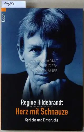 Hildebrandt, Regine: Herz mit Schnauze. Sprüche und Einsprüche. 