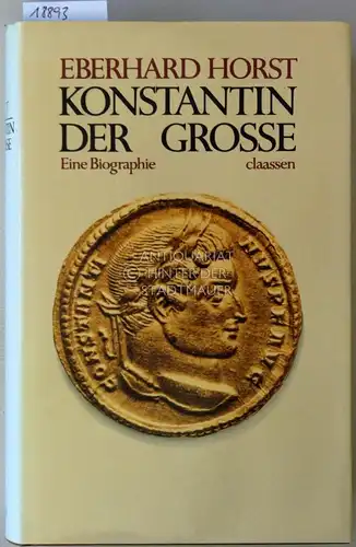 Horst, Eberhard: Konstantin der Große. 
