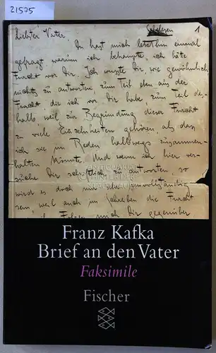 Kafka, Franz: Brief an den Vater - Faksimile. Hrsg. u. mit e. Nachw. v. Joachim Unseld. 