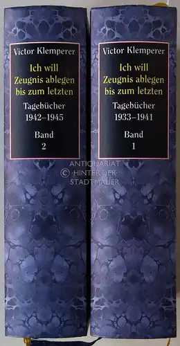 Klemperer, Victor, Walter (Hrsg.) Nowojski und Hadwig (Mitarb.) Klemperer: Ich will Zeugnis ablegen bis zum letzten. Tagebücher 1933-1941. / Tagebücher 1942-1945. (2 Bde.). 