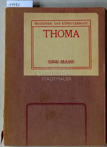 Meissner, Franz Hermann: Das Künstlerbuch IV: Hans Thoma. 