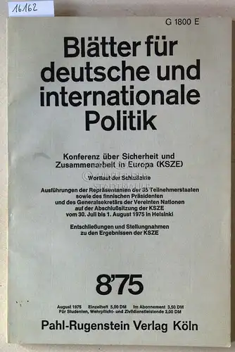 Blätter für deutsche und internationale Politik. Konferenz über Sicherheit und Zusammenarbeit in Europa (KSZE). Wortlaut der Schlußakte. 8`75. 