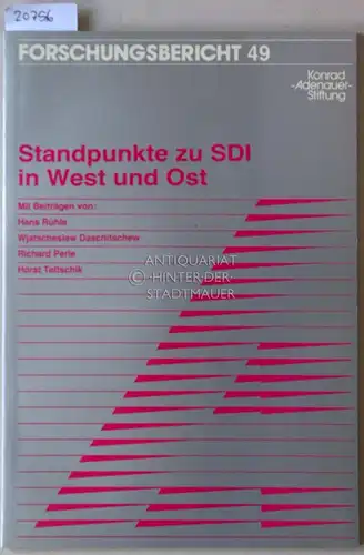 Enders (Red.), Thomas: Standpunkte zu SDI in West und Ost. [= Forschungsberichte 49] Konrad-Adenauer-Stiftung. Mit Beitr. v. Hans Rühle. 