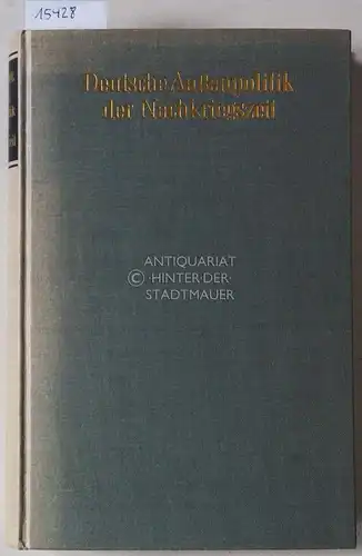 Grewe, Wilhelm G: Deutsche Aussenpolitik der Nachkriegszeit. 