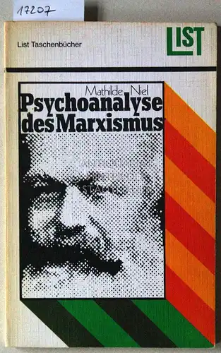 Niel, Mathilde: Psychoanalsyse des Marxismus. [= List Taschenbücher, 386]. 