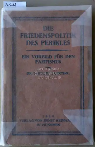 Schulte-Vaerting, Hermann: Die Friedenspolitik des Perikles: Ein Vorbild für den Pazifismus. 