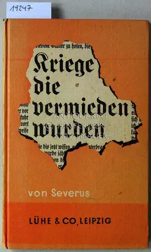 Severus: Kriege die vermieden wurden. 