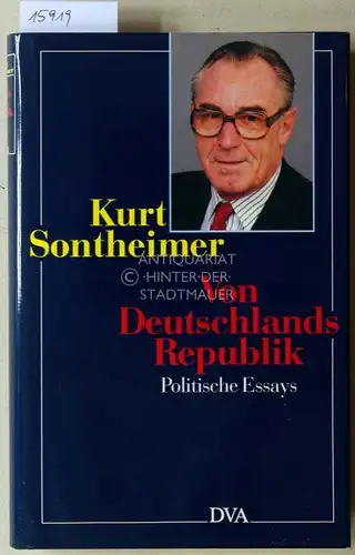 Sontheimer, Kurt: Von Deutschlands Republik. Politische Essays.