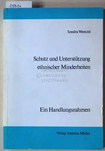 Wentzel, Sondra: Schutz und Unterstützung ethnischer Minderheiten. Ein Handlungsrahmen. 