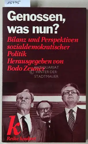 Zeuner, Bodo (Hrsg.): Genossen, was nun? Bilanz und Perspektiven sozialdemokratischer Politik. Mit Beitr. v. Volker Gransow. 