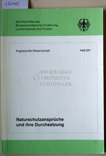 Brahms, Margret, Christina von Haaren und Hans Langer: Naturschutzansprüche und ihre Durchsetzung. Ziele des Naturschutzes und Strategien zu ihrer Durchsetzung in empfindlichen Landschaften am Beispiel.. 