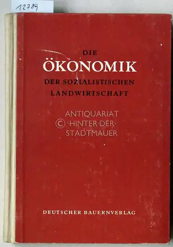 Kuvsinov, I. S., M. N. Gumerov und  Lovkov: Die Ökonomik der sozialistischen Landwirtschaft. (Übers.: R. Sachse u. M. Eichhorn). 