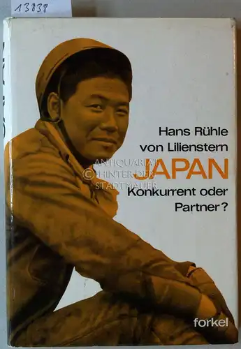 Lilienstern, Hans Rühle v: Japan: Konkurrent oder Partner?. 