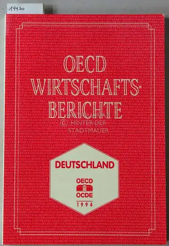 OECD Wirtschaftsberichte 1993-1994: Deutschland. 