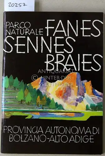 Barducci, G: Parco naturale Fanes - Sennes - Braies. 