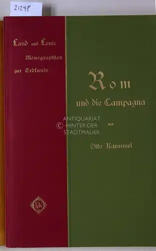 Kaemmel, Otto: Rom und die Campagna. [= Land und Leute. Monographien zur Erdkunde, Bd. 12]. 