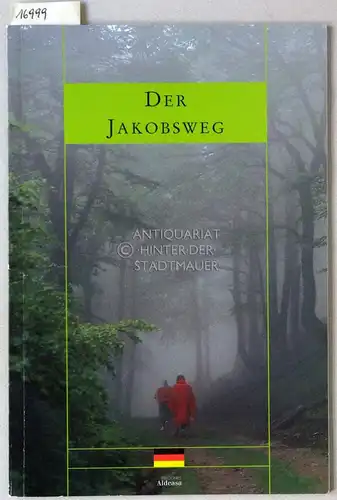 Martin, Ana: Der Jakobsweg. 