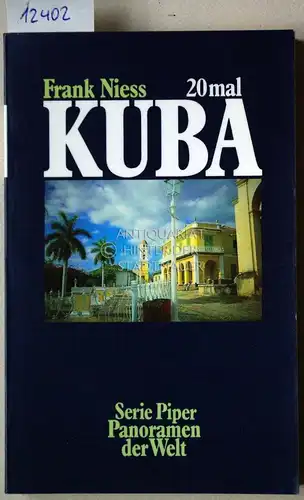 Niess, Frank: 20mal Kuba. [= Piper Bd. 5140, Panoramen der Welt]. 