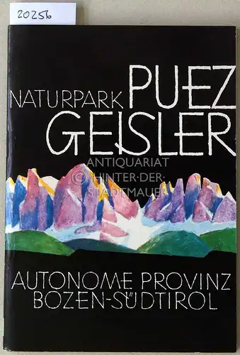Ortner, Peter: Naturpark Puez-Geisler. 