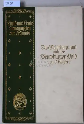 Reißert, Oswald: Das Weserbergland und der Teutoburger Wald. Mit einer geologischen Übersicht von H. Stille. 