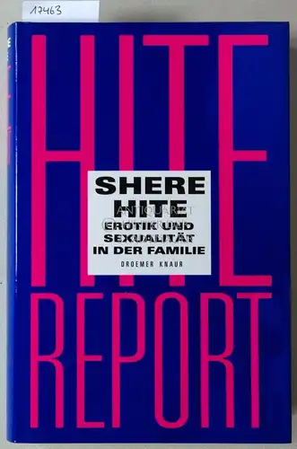 Hite, Shere: Erotik und Sexualität in der Familie. (Aus d. Amer. v. Helmut Dierlamm, Sonja Göttler u. Karin Laue.). 