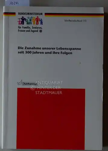 Imhof, Arthur E: Die Zunahme unserer Lebensspanne seit 300 Jahren und ihre Folgen. [= Band 110, Schriftenreihe des Bundesministeriums für Familie, Senioren, Frauen und Jugend]. 