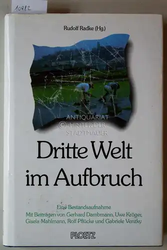 Radke, Rudolf (Hrsg.): Dritte Welt im Aufbruch: Eine Bestandsaufnahme. 