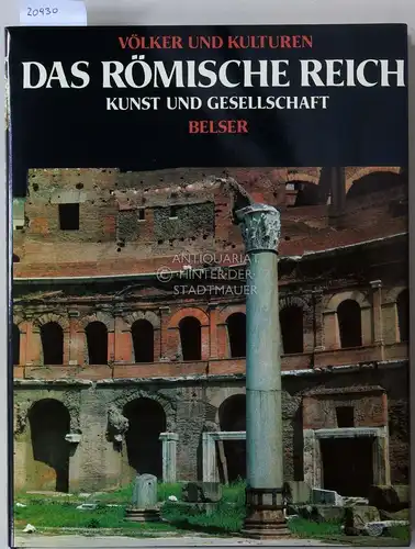 L`Orange, Hans Peter: Das Römische Reich: Kunst und Gesellschaft. [= Völker und Kulturen]. 