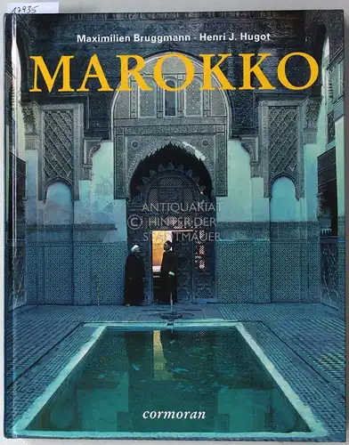 Bruggmann, Maximilien und Henri J. Hugot: Marokko. 