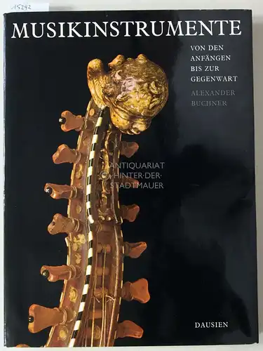 Buchner, Alexander: Musikinstrumente: Von den Anfängen bis zur Gegenwart.