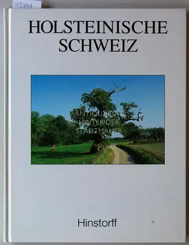 Crepon, Tom und Hubert Metzger: Holsteinische Schweiz, Text von Tom Crepon. Fotos von Hubert Metzger. 