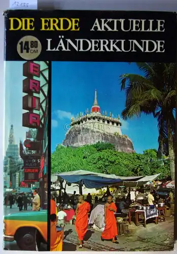 Deissmann, Gerhard (Hrsg.): Die Erde. Aktuelle Länderkunde. Unter Mitarbeit von Sigrid Hickmann. 