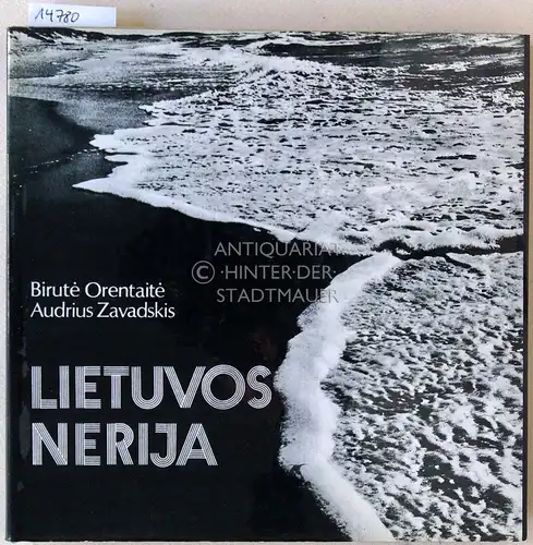 Orentaite, Birute und Audrius Zavadskis: Lietuvos nerija. 