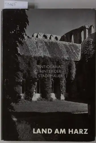 Reuther, Hans: Land am Harz. Aufn. v. Lothar Klimek. 
