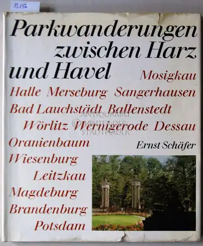 Schäfer, Ernst: Parkwanderungen zwischen Harz und Havel. 