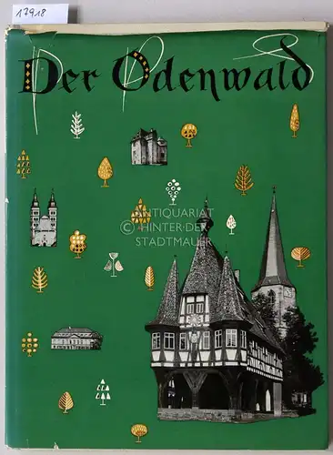 Strache, Wolf: Der Odenwald. [= Die schönen Bücher, Bd. 21]. 