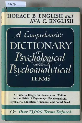 English, Horace B. and Ava C. English: A Comprehensive Dictionary of Psychological and Psychoanalytical Terms. 