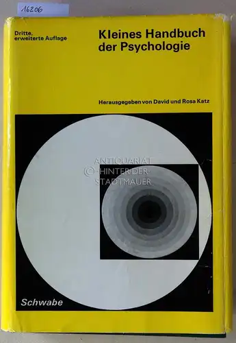 Katz, David (Hrsg.) und Rosa (Hrsg.) Katz: Kleines Handbuch der Psychologie. Unter Mitwirkung v. Albert Ackermann. 