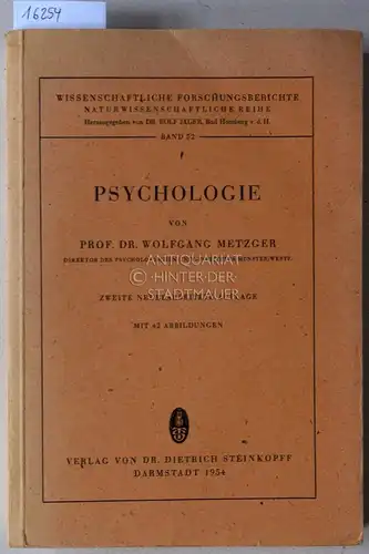Metzger, Wolfgang: Psychologie. [= Wissenschaftliche Forschungsberichte, Naturwissenschaftliche Reihe, Bd. 52]. 
