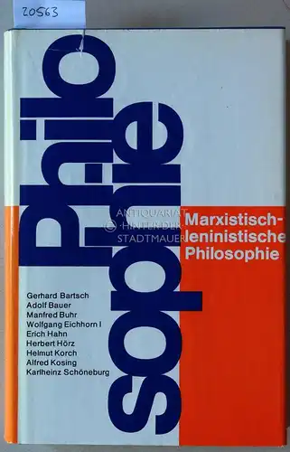Eichhorn, Wolfgang: Marxistisch-leninistische Philosophie. 
