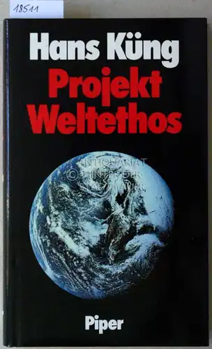 Küng, Hans: Projekt Weltethos. 