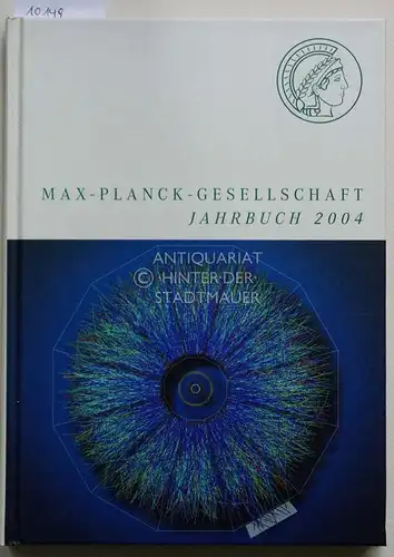 Max-Planck-Gesellschaft Jahrbuch 2004. 